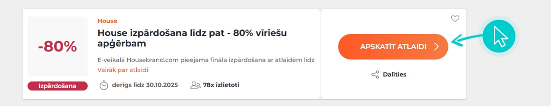 Kā izmantot House atlaides