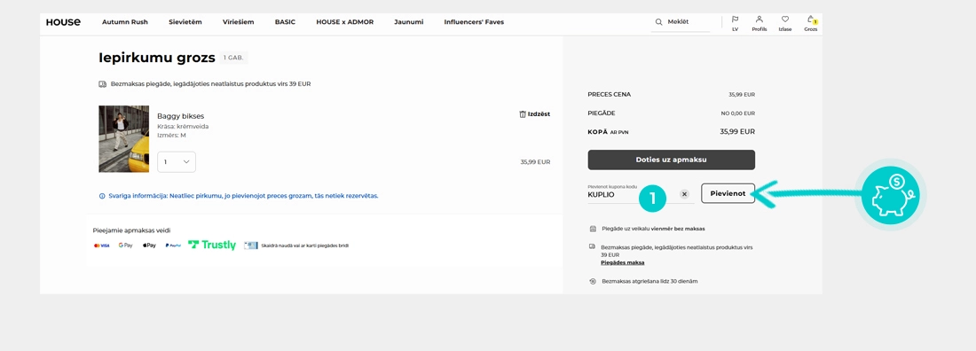 Kā piemērot atlaides kodu pirkuma grozā House