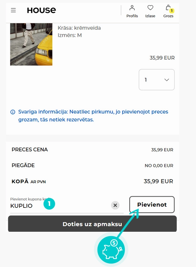 Kā piemērot atlaides kodu pirkuma grozā House